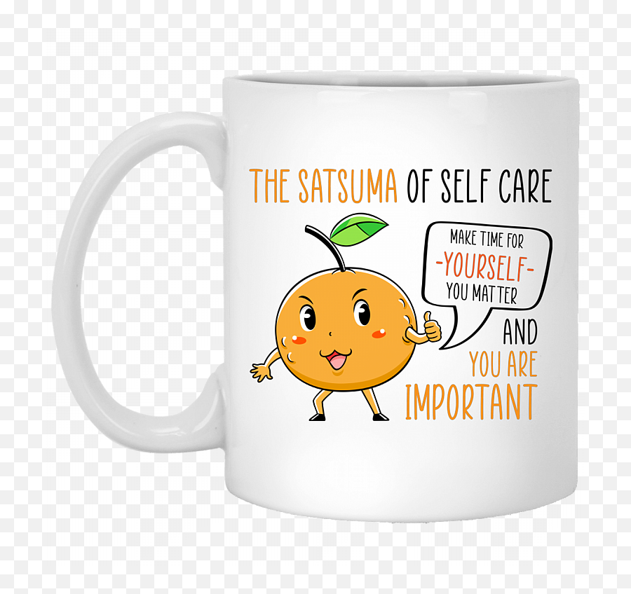 The Satsuma Of Self Care Mandarin Ceramic Coffee Mug - Beer Stein Water Bottle Color Changing Mug Emoji,Emoticon Put On Shades