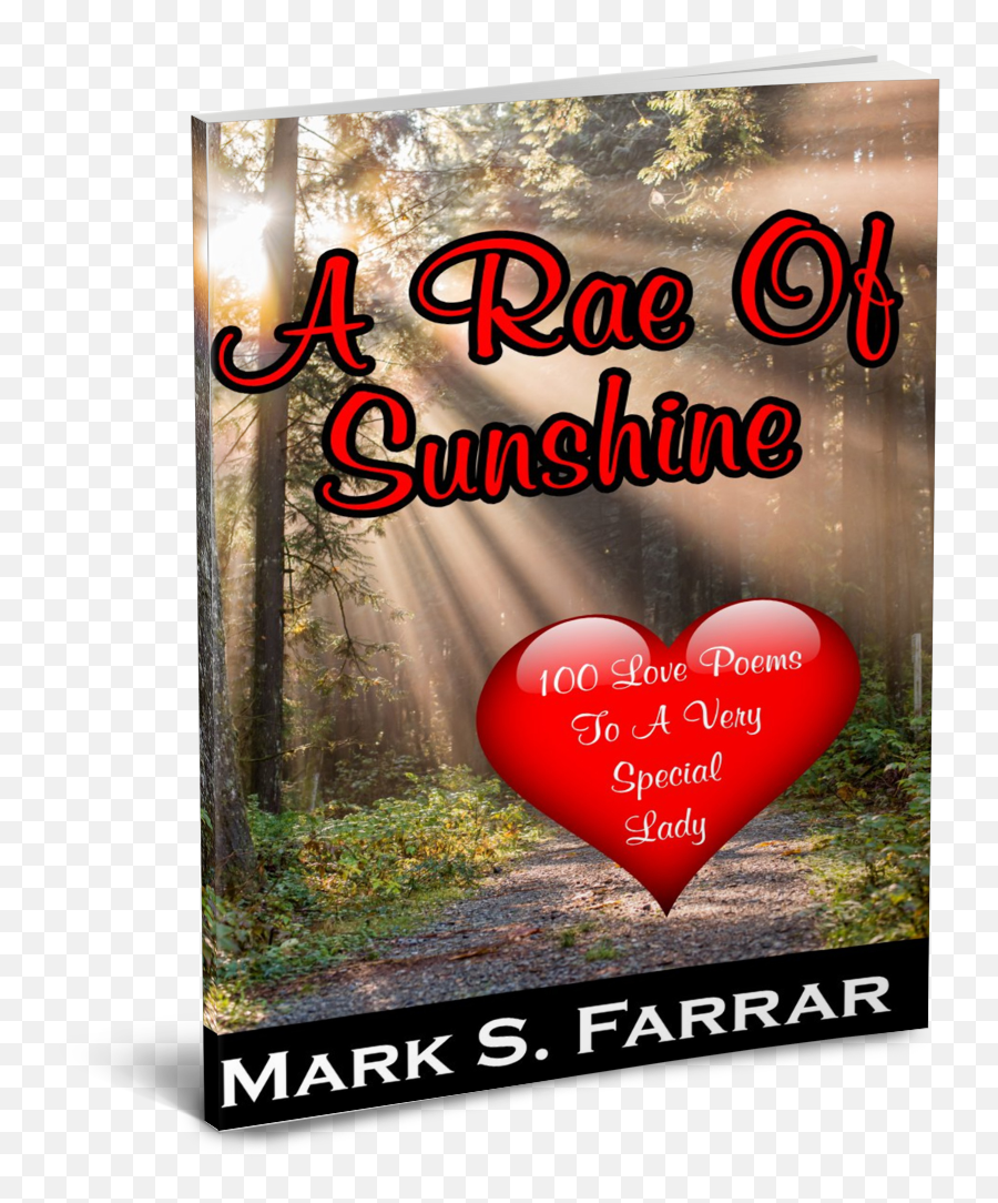 A Rae Of Sunshine 100 Love Poems To A Very Special Lady - Day Emoji,Haiku Poem Color, Emotion, Feelings