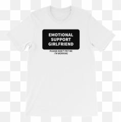 Emotional Support Girlfriend T - Unisex Emoji,Emotion 98.3 Shirt