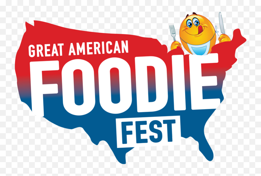 The Great American Foodie Fest - Great American Foodie Fest Emoji,The Great Emoticon