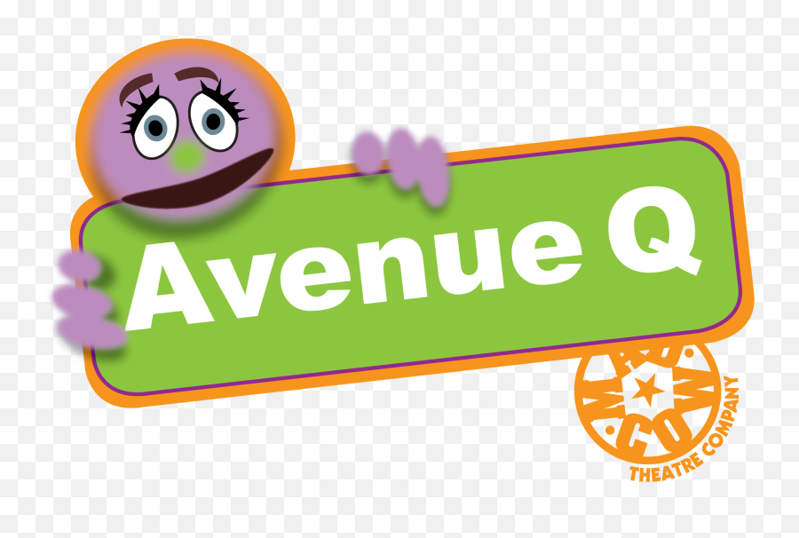 Avenue Q Reunion - Mad Cow Theatre Happy Emoji,Q Emoticon