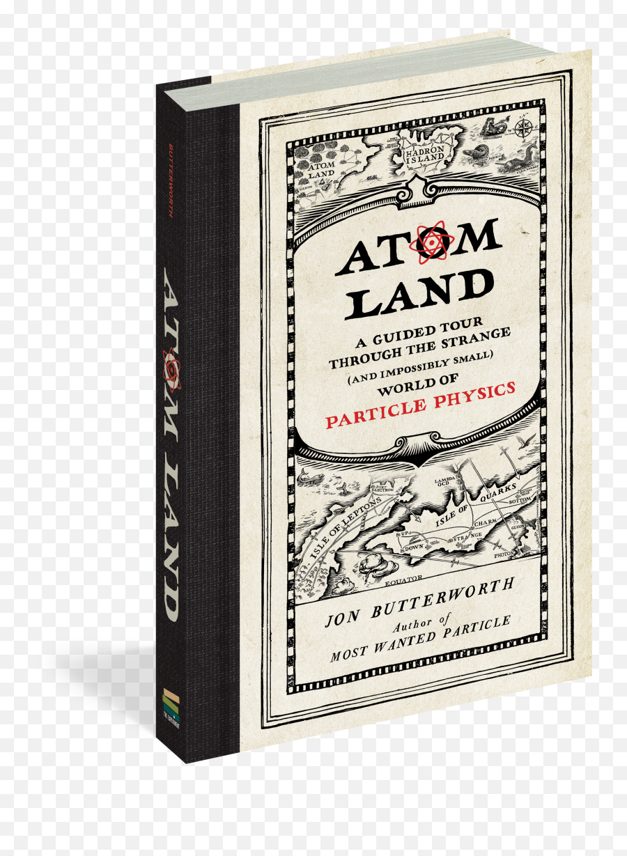 Atom Land - Workman Publishing Atom Land Voyage Jon Butterworth Emoji,Lhc Subatomic Particle Emojis