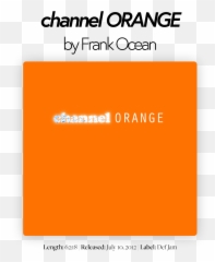 Pass The Aux 002 Channel Orange By Frank Ocean - By Brandon Emoji,Justin Bieber Emotion Album