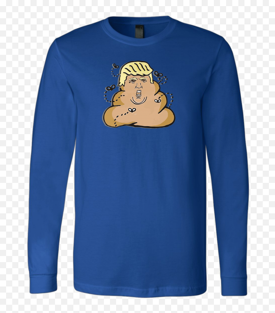 Trump Poop Emoji - Long Sleeve,I Pooped Today Emoji Shirt