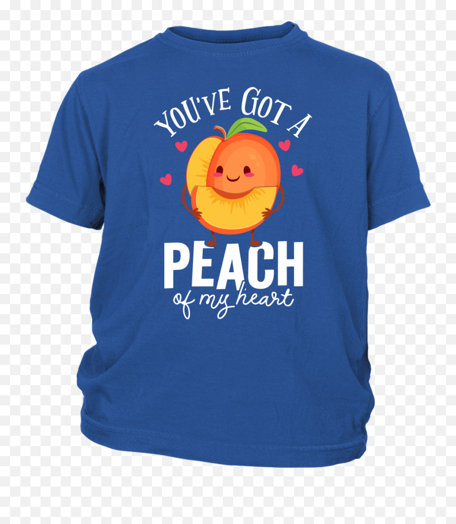 Youu0027ve Got A Peach Of My Heart - Youth Toddler Infant And Happy Emoji,You Are My Baby Emoticon