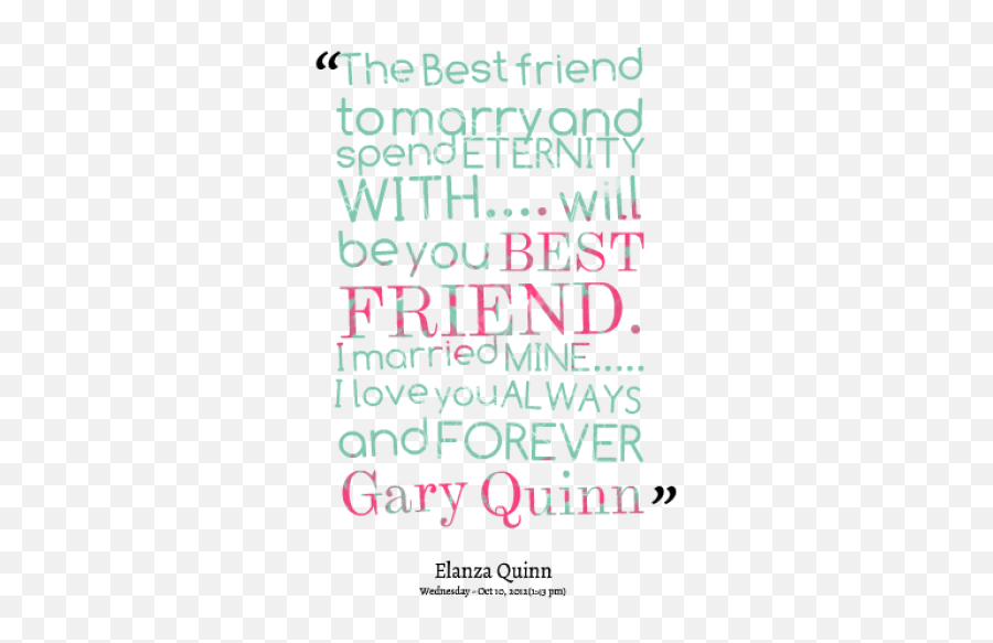 Best Friends Are Forever Quotes - Dot Emoji,Quotes On Emotion Dumping Friends
