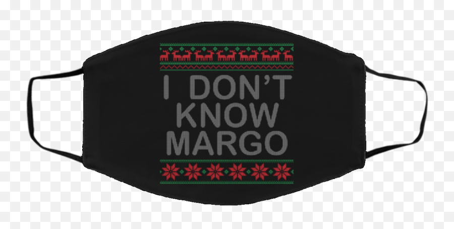 I Dont Know Margo Ugly Matching - Language Emoji,Matching Christmas Emojis