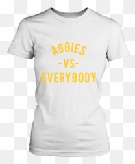 Aggies Vs Everybody Ncau0026t Inspired Womens North - Funny T Shirts Emoji,North Carolina Emoji