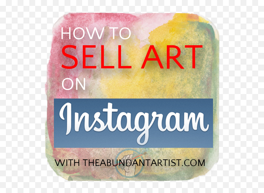 How To Sell Art On Instagram - Online Marketing For Artists Sell Art On Instagram Emoji,Instagram Bios With Emojis