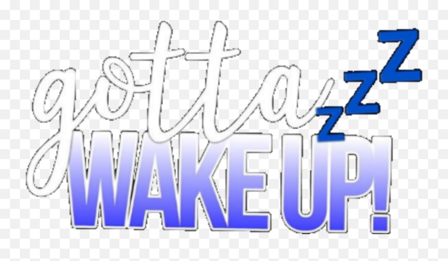 Text Overlay Wakeup Wakeupnow Zzz Sticker By A - Horizontal Emoji,Wake Up Emoji
