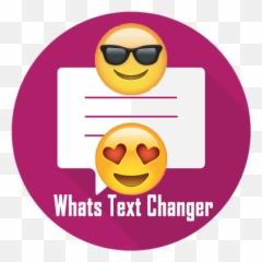 Whats Text Changer - Happy Emoji,Brincadeira Do Whatsapp Com Emoticons