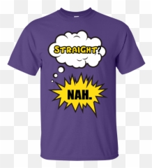 Straightnah Funny Gay Pride Shirt U2013 Myprideshop - Thick Thighs Save Lives Shirt Anime Emoji,Gay Pride Emoticon