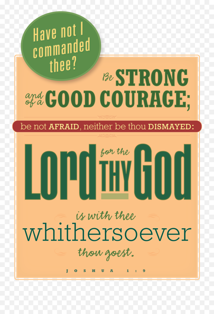 Be Strong And Of Good Courage From Joshua Lds Quotes Emoji,Don't Be Led By Emotions Old Testament Bible