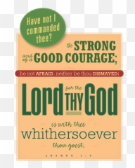 Be Strong And Of Good Courage From Joshua Lds Quotes Emoji,Don't Be Led By Emotions Old Testament Bible