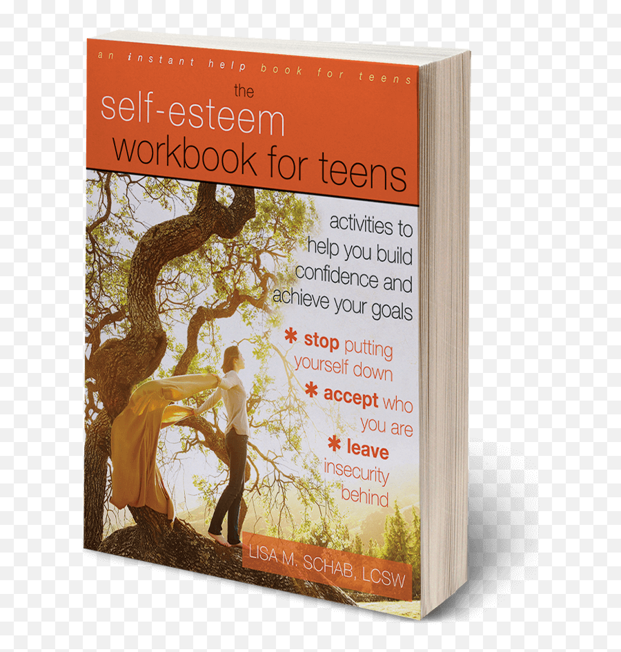 The Self - Esteem Workbook For Teens By Lisa M Schab Self Esteem Workbook For Teens Emoji,Emotions Worksheets For Teenagers