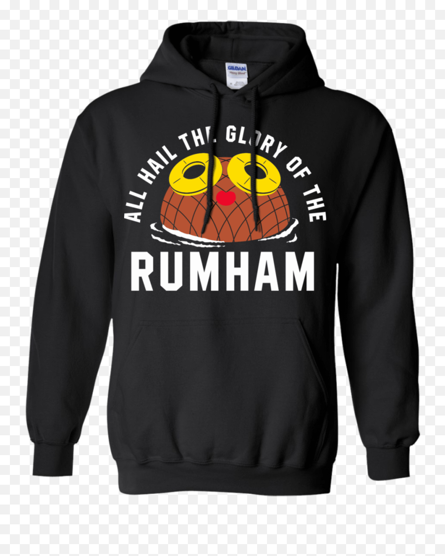 Rum Ham All Hail The Glory Of The Rum - Occupational Therapy Emoji,Glory Boyz Tank Emojis Shirt