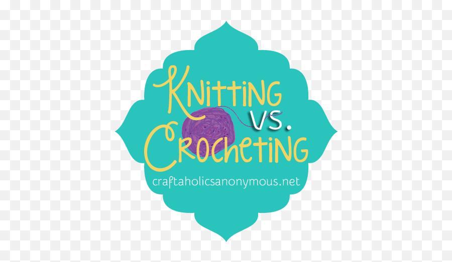 Craftaholics Anonymous Knit Or Crochet Which One Is For You - Language Emoji,Your Emotion + Crochet