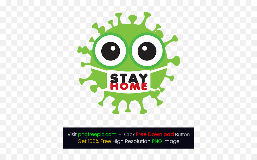 Stay Home Coronavirus Emoji Png - Coronavirus Pandemic Free,Emoji Home