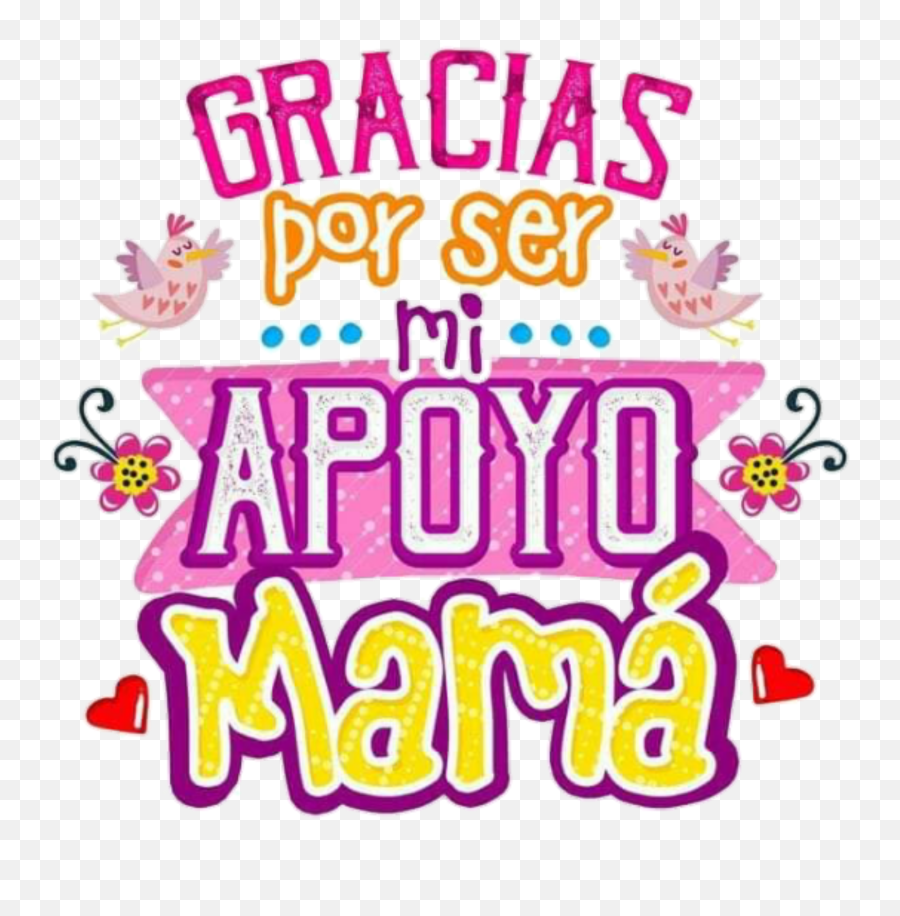 Dia De Las Madres Sticker - Gracias Por Ser Mi Apoyo Mama Emoji,Emoticon Dia De Las Madres