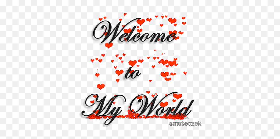 Glitter Text Graphic Glitter Text Graphic Glitter Graphics - Text Welcome To My World Emoji,Real Men Shows Emotions Quotes