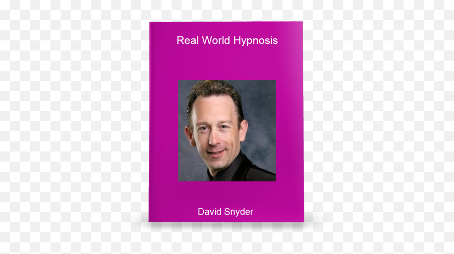 David Snyder - Real World Hypnosis Digital U2013 Share Knowledge Emoji,Hypnosis To Remove An Emotion