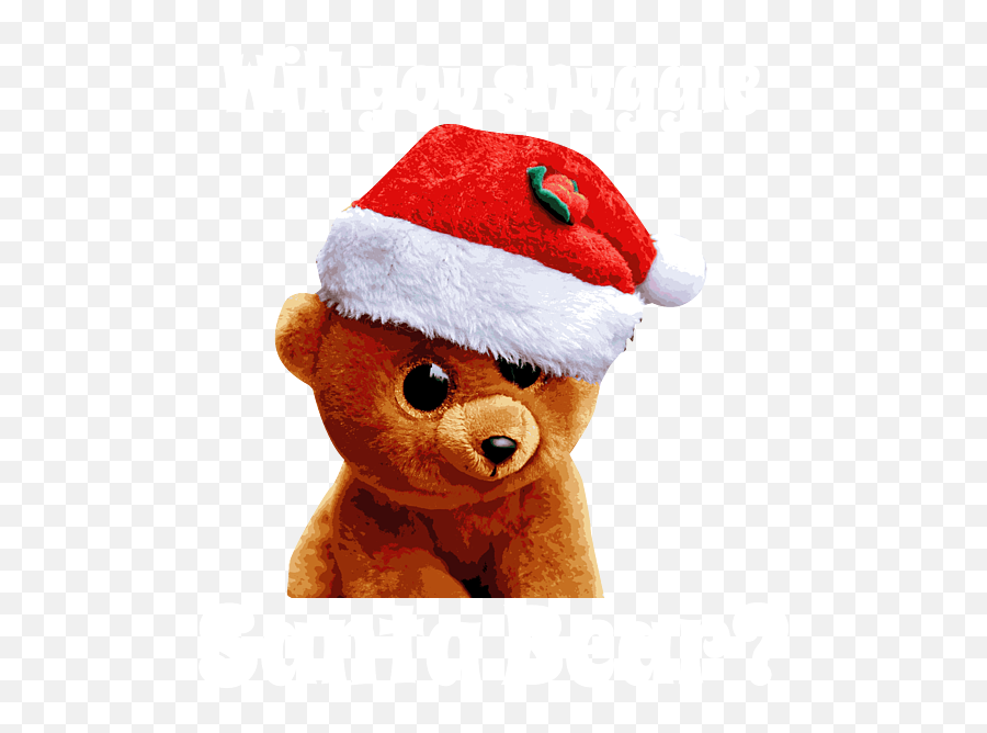 Will You Snuggle Santa Bear Cute Christmas Bear Carry - All Emoji,Christmas Bear Emoji