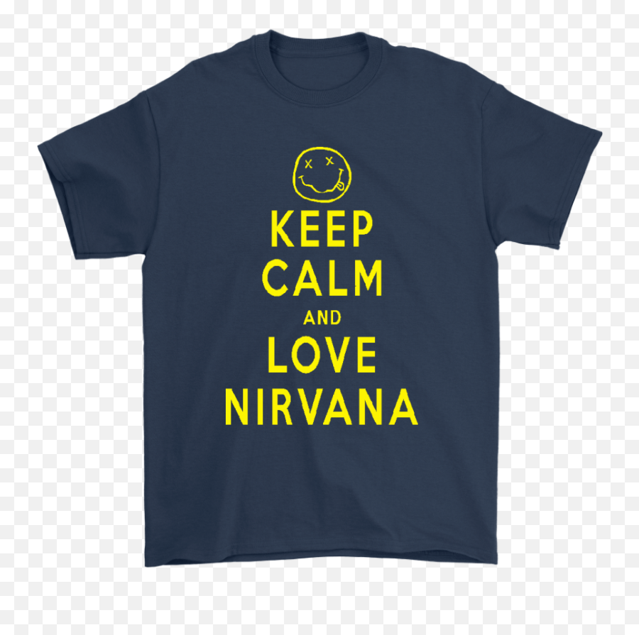 Keep Calm And Love Nirvana Funny Dead - Nirvana Smiley Emoji,Tardis Emoji