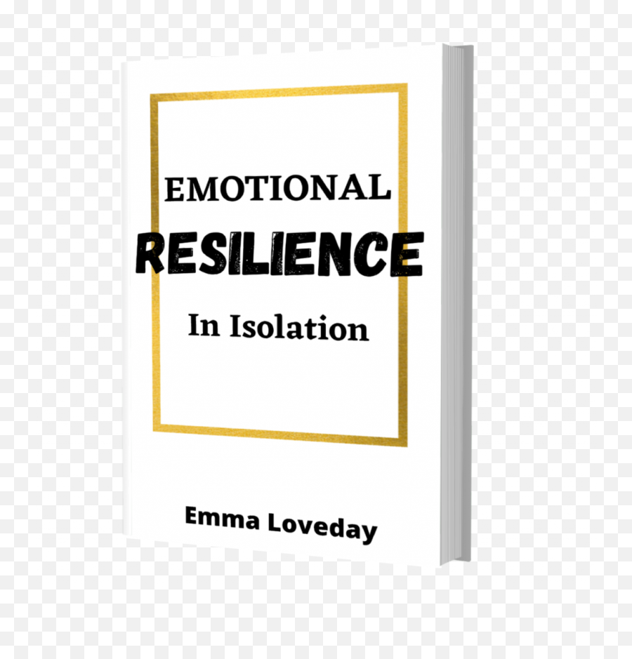 Emotional Resilience In Isolation E Emoji,A Free Book About Emotions