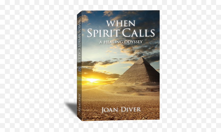 When Spirit Calls A Healing Odyssey Joan Diver - Balboa Park Emoji,Pyramid Of Alignment Of Emotions