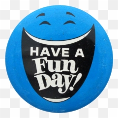Have A Fun Day Blue Busy Beaver Button Museum Emoji,Fun Emoticon