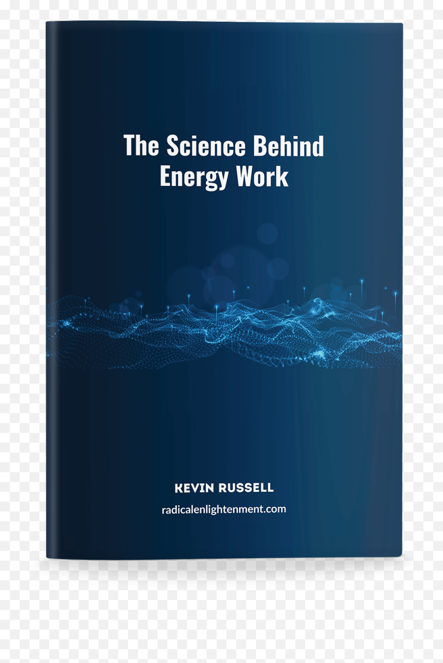 The Science Behind Energy Work - Radical Enlightenment Emoji,Emotion Code Self Testing