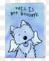 Kiniart Westie Pet Loss Sympathy Card - Pet Loss Clipart Emoji,Animal Emotion Quotes