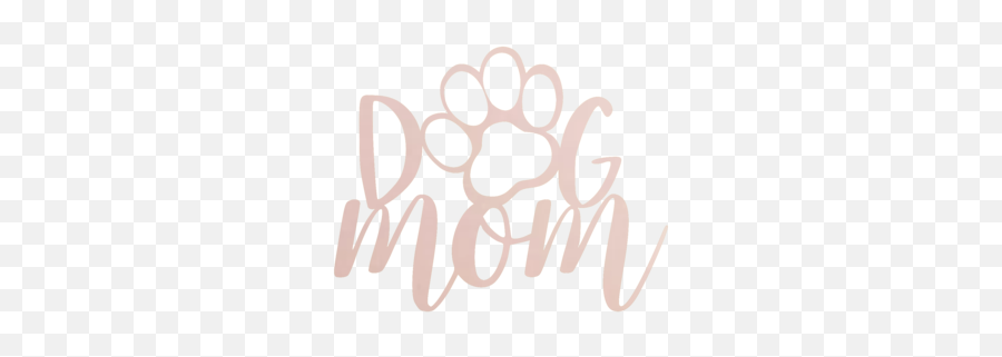 Dog Mom Metal Wall Decor In 2021 Metal Wall Art Steel - Language Emoji,Show Emotion Signs