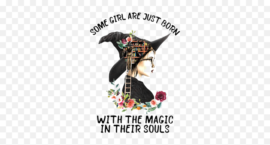 Somw Girl Are Just Born Wiht The Magice Emoji,Witch's Hat Emoji