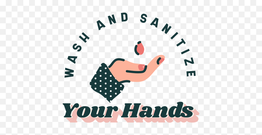 Wash And Sanitize Your Hands Lettering Transparent Png U0026 Svg Emoji,Unicorn Emoji Cough