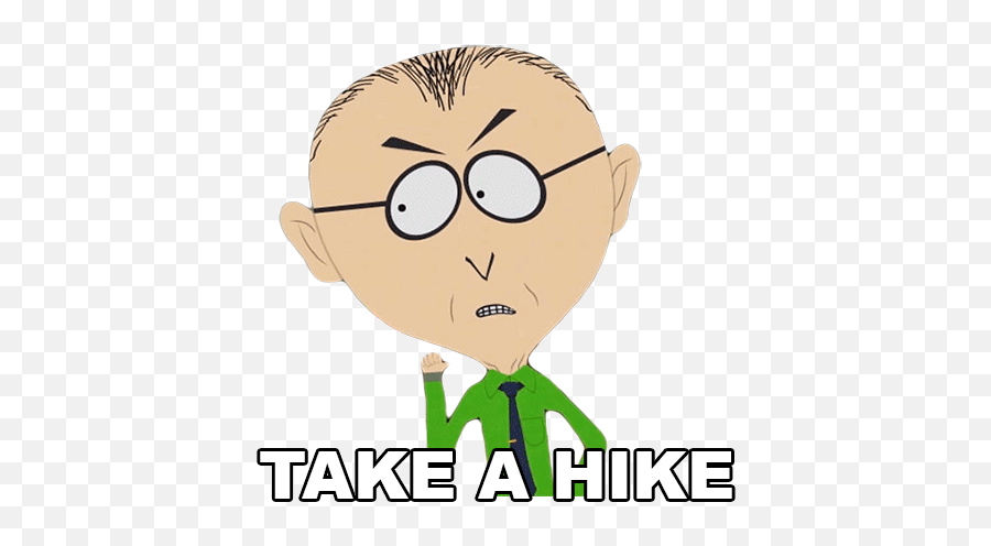 Take A Hike Mr Mackey Sticker - Take A Hike Mr Mackey South Emoji,Hikes Emoji