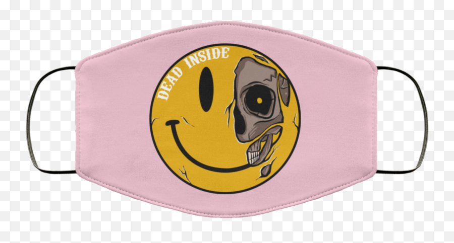 Dead Inside Face Mask U2013 Just For Laughs And Shitz - Women Want Me Fish Fear Me Khaki Emoji,Dead Smiley Emoticon