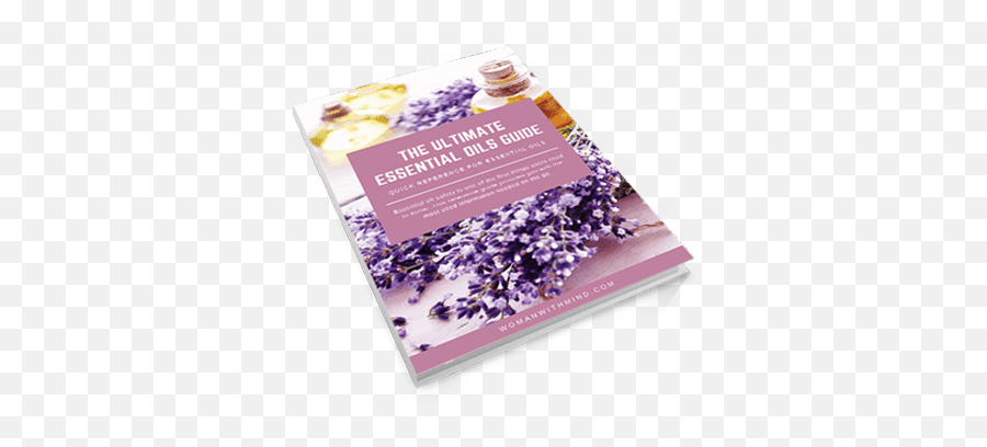 The Ultimate Essential Oils Uses Guide U2014 Woman With Mind - Violet Emoji,Doterra Emotions Chart