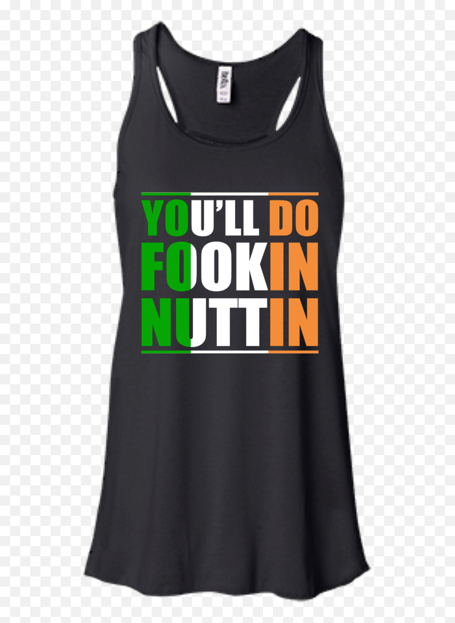 Conor Mcgregor - Youu0027ll Do Fookin Nuttin Shirt Hoodie Sleeveless Emoji,There Are No Emotions Conor Mcgregor