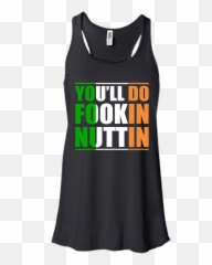 Conor Mcgregor - Youu0027ll Do Fookin Nuttin Shirt Hoodie Sleeveless Emoji,There Are No Emotions Conor Mcgregor