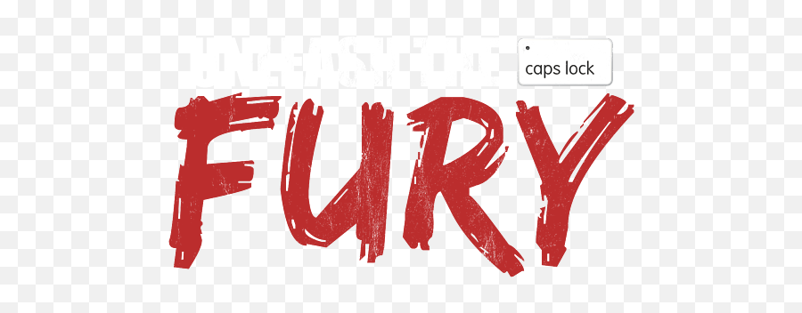 Caps Lock Unleash The Fury Print T - Refuge Emoji,Schrodinger's Emoticon Shirt