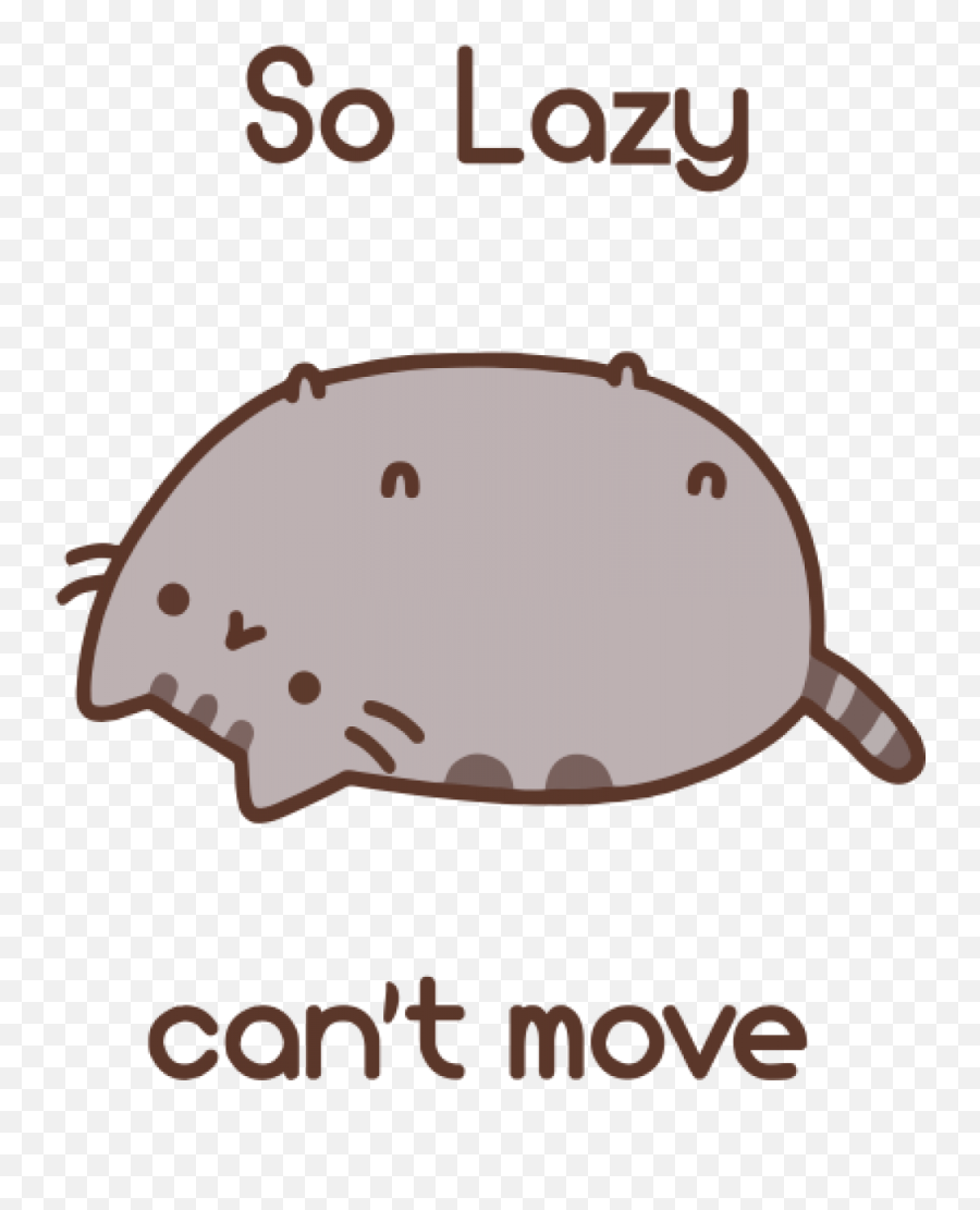 From Work According To Pusheen The Cat - Pusheen So Lazy Can T Move Emoji,Pusheen The Cat Emoji