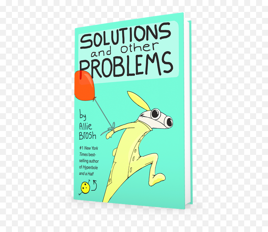Solutions And Other Problems Allie Brosh Hyperbole And A - Fiction Emoji,Rei Shows Emotion With Gendo