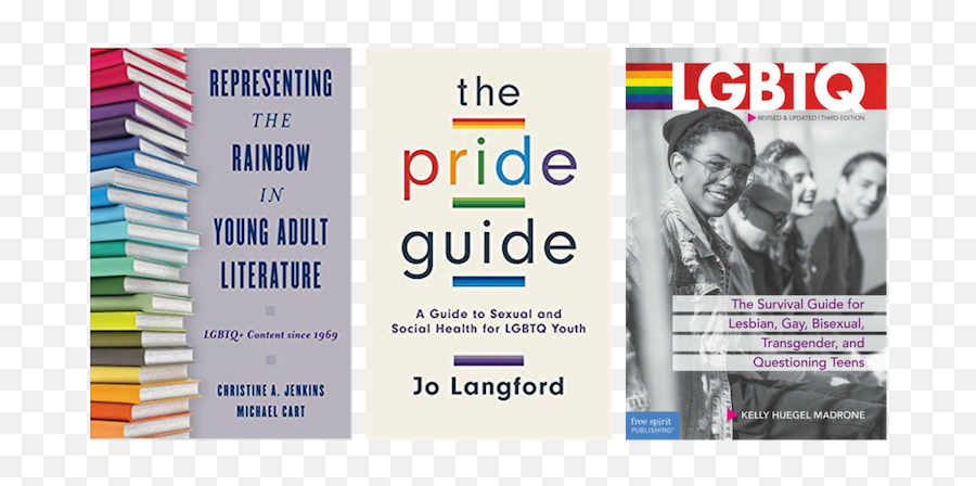 Happy Pride 26 Lgbtqia Titles For Teens School Library - Lgbtq The Survival Guide For Lesbian Gay Bisexual Transgender And Questioning Teens Emoji,Young Teenage Books About Emotions