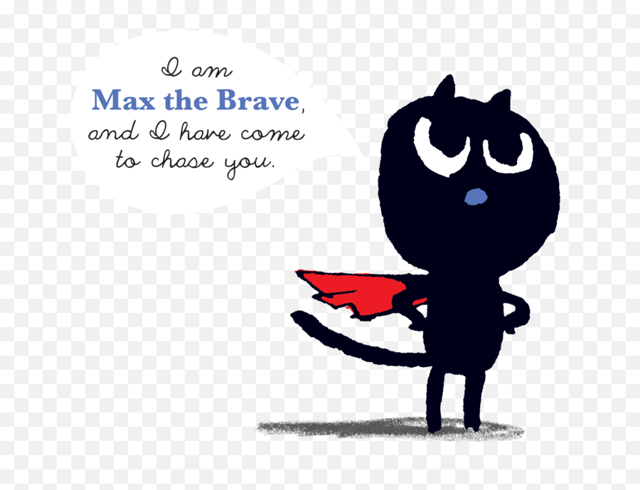 Max The Brave By Ed Vere Childrenu0027s Book Illustration - Max The Brave Png Emoji,Tom Hiddleston Emotion With Eyes