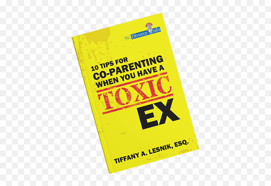 Co - Parenting With A Toxic Ex Nc Divorce Info Horizontal Emoji,Toxic Emotions Book