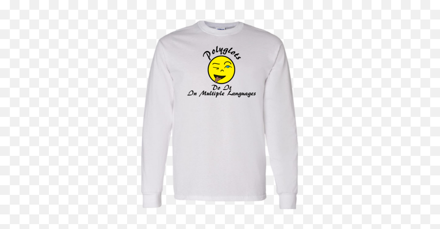 Celebrate Languages U2013 Wallyu0027s Tshirt Shop - Long Sleeve Emoji,Please Don't Make Me Do Stuff T-shirt With Emoticon