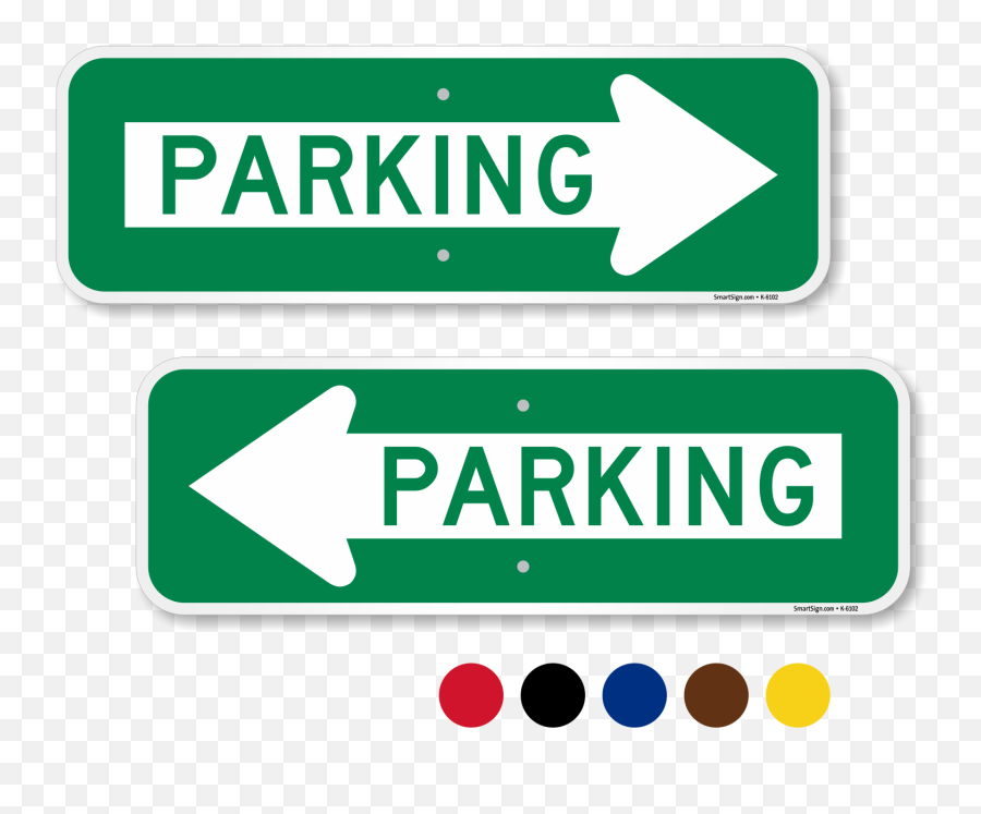 Directional Parking Sign Sku K - 6102 Emoji,Can I Turn Off The Emojis On Pof Messages?