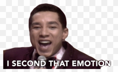 Isecond That Emotion Smokey Robinson - Gentleman Emoji,Smokey Robinson I Second That Emotion