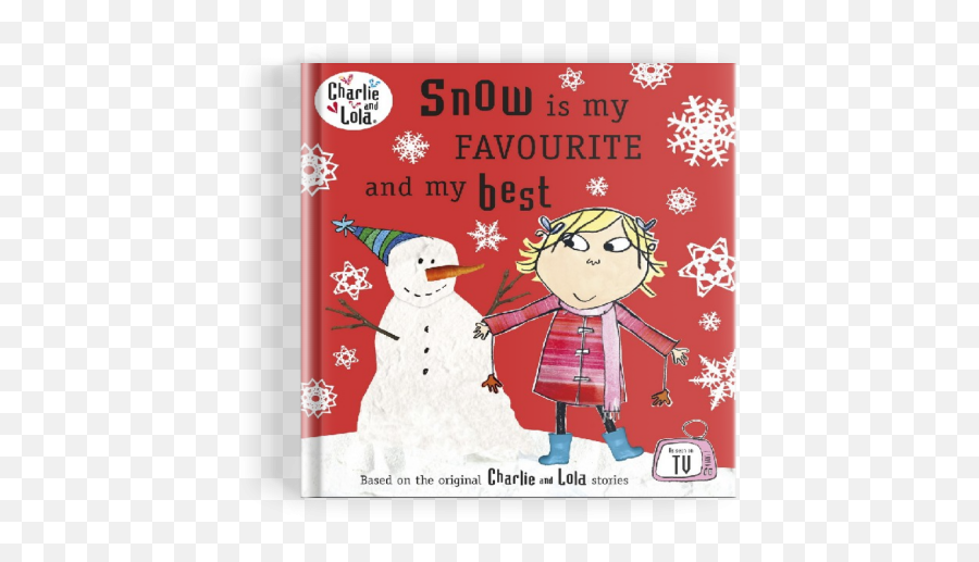 Charlie And Lola Snow Is My Favourite And My Best - Charlie And Lola My Favourite And Best Story Emoji,Snowman Emotions